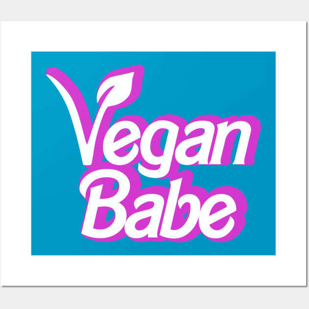 Vegan Babe Wall Art by MarinasingerDesigns